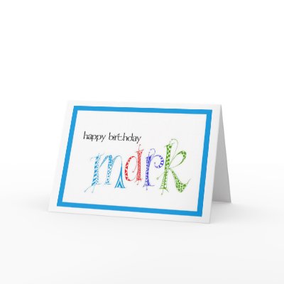 happy_birthday_mark_card-p137775673368667379q6k5_400.jpg