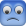 Frown :frown: :frown: